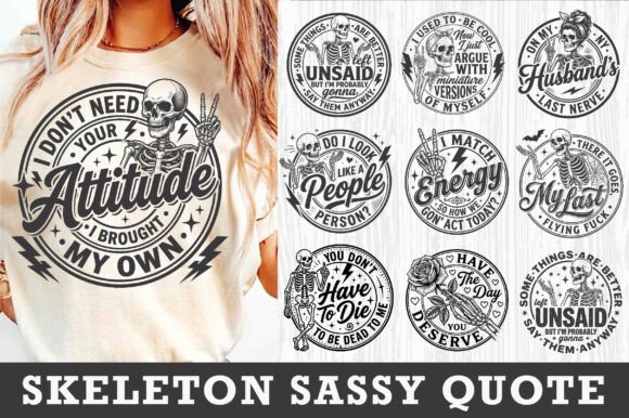 Download Skeleton Sassy Quote SVG Bundle - Quote svg Collection