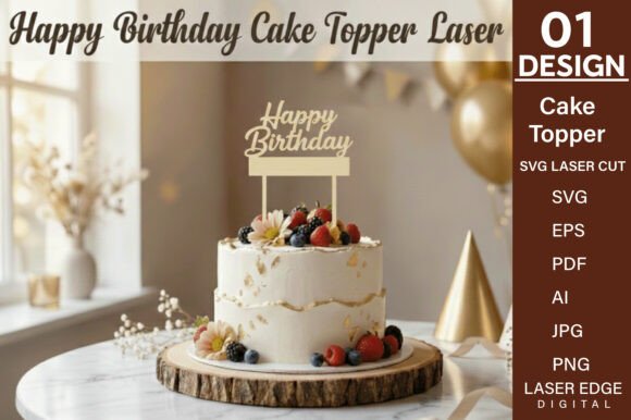 Download Happy Birthday Cake Topper SVG Cut File - Premium Resources